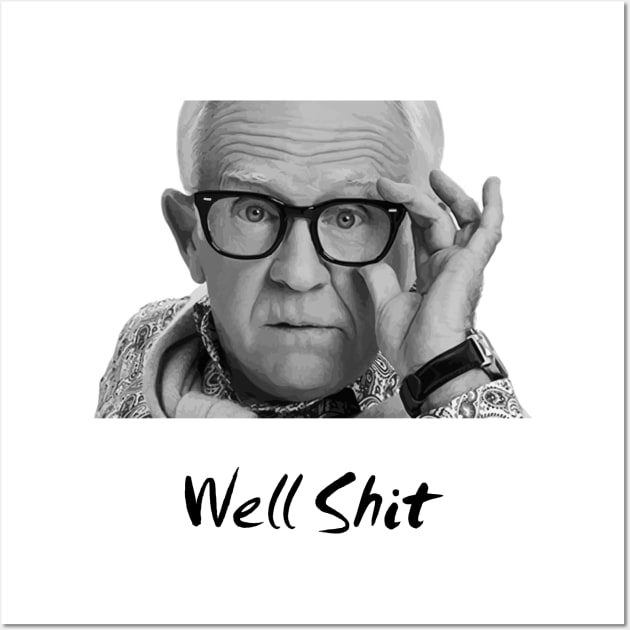 Leslie Jordan well shit Wall Art by Qualityshirt